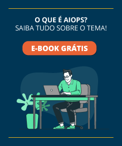 O que é AIOps? Saiba tudo sobre o tema!